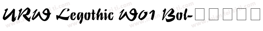 URW Legothic W01 Bol字体转换